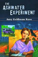 The Ashwater Experiment, a novel by Amy Goldman Koss